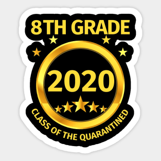 8th Grade 2020 Class Of The Quarantined Sticker